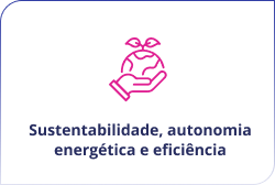 Sustentabilidade, autonomia energética e eficiência