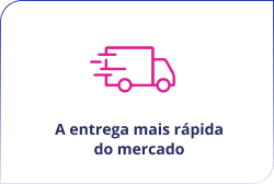 A entrega mais rápida do mercado