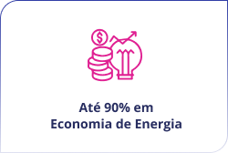 Até 90% em Economia de Energia